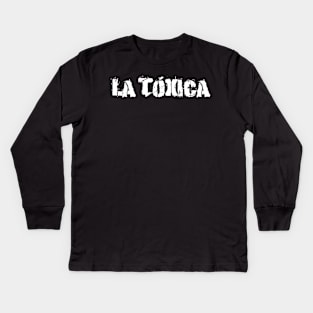 La Tóxica - White Design Kids Long Sleeve T-Shirt